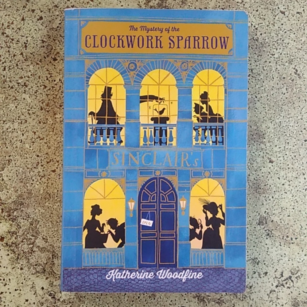 Mystery Clockwork Sparrow Katherine Woodfine Kane Miller Children's Chapter Book